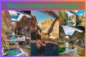 baños termales de Arequipa